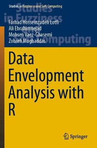 Data Envelopment Analysis with R : Studies in Fuzziness and Soft Computing - Farhad Hosseinzadeh Lotfi