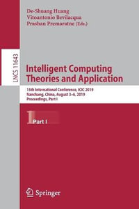 Intelligent Computing Theories and Application : 15th International Conference, ICIC 2019, Nanchang, China, August 3-6, 2019, Proceedings, Part I - De-Shuang Huang