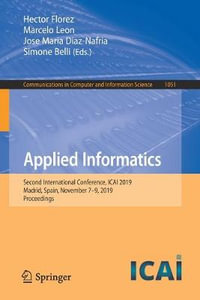 Applied Informatics : Second International Conference, ICAI 2019, Madrid, Spain, November 7-9, 2019, Proceedings - Hector Florez