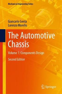 The Automotive Chassis : Volume 1: Components Design - Giancarlo Genta