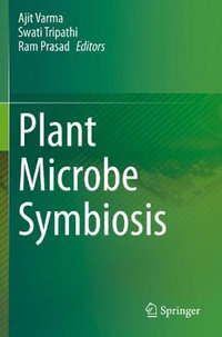 Plant Microbe Symbiosis - Ajit Varma