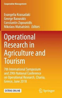 Operational Research in Agriculture and Tourism : 7th International Symposium and 29th National Conference on Operational Research, Chania, Greece, June 2018 - Evangelia Krassadaki