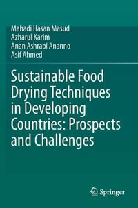 Sustainable Food Drying Techniques in Developing Countries : Prospects and Challenges - Mahadi Hasan Masud