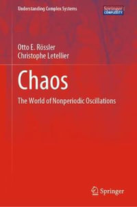 Chaos : The World of Nonperiodic Oscillations - Otto E. Rössler