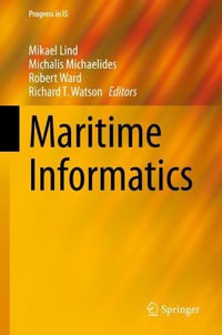 Maritime Informatics : Progress in Is - Mikael Lind