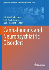 Cannabinoids and Neuropsychiatric Disorders : Advances in Experimental Medicine and Biology - Eric Murillo-Rodriguez