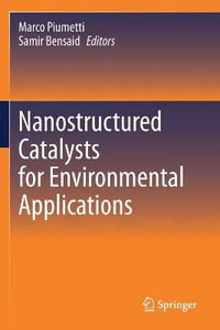 Nanostructured Catalysts for Environmental Applications - Marco Piumetti