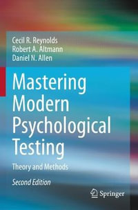 Mastering Modern Psychological Testing : Theory and Methods - Cecil R. Reynolds