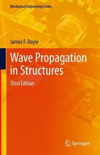 Wave Propagation in Structures : Mechanical Engineering Series - James F. Doyle