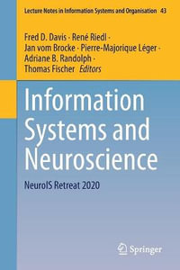 Information Systems and Neuroscience : NeuroIS Retreat 2020 - Fred D. Davis