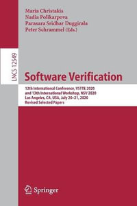 Software Verification : 12th International Conference, VSTTE 2020, and 13th International Workshop, NSV 2020, Los Angeles, CA, USA, July 20-21, 2020, Revised Selected Papers - Maria Christakis