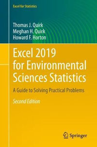 Excel 2019 for Environmental Sciences Statistics : A Guide to Solving Practical Problems - Thomas J. Quirk