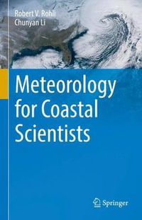 Meteorology for Coastal Scientists - Robert V. Rohli