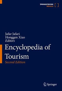 Encyclopedia of Tourism : Encyclopedia of Tourism - Jafar Jafari