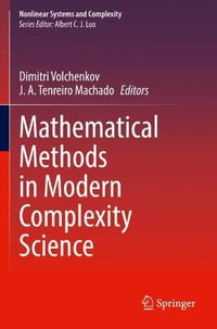 Mathematical Methods in Modern Complexity Science : Nonlinear Systems and Complexity - Dimitri Volchenkov