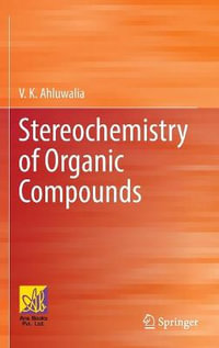 Stereochemistry of Organic Compounds - V.K. Ahluwalia