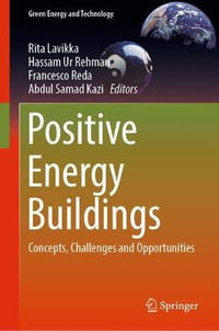 Positive Energy Buildings : Concepts, Challenges and Opportunities - Rita Lavikka