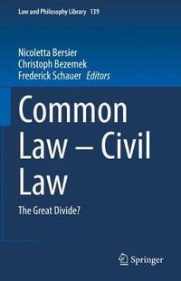 Common Law - Civil Law : The Great Divide? - Nicoletta Bersier