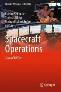 Spacecraft Operations : Springer Aerospace Technology - Florian Sellmaier