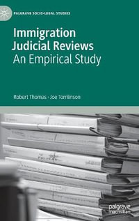 Immigration Judicial Reviews : An Empirical Study - Robert Thomas