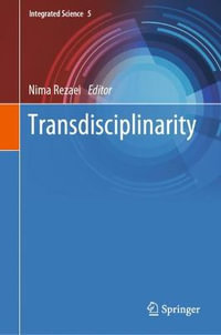 Transdisciplinarity : Integrated Science - Nima Rezaei