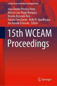 15th WCEAM Proceedings : Lecture Notes in Mechanical Engineering - João Onofre Pereira Pinto