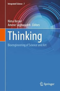 Thinking : Bioengineering of Science and Art - Nima Rezaei