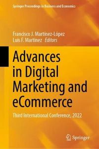 Advances in Digital Marketing and eCommerce : Third International Conference, 2022 - Francisco J. MartÃ­nez-LÃ³pez