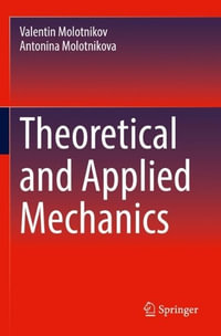 Theoretical and Applied Mechanics - Valentin Molotnikov