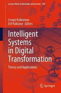 Intelligent Systems in Digital Transformation : Theory and Applications - Cengiz Kahraman