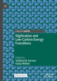 Digitisation and Low-Carbon Energy Transitions - Siddharth Sareen