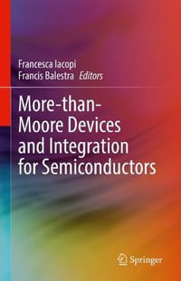 More-than-Moore Devices and Integration for Semiconductors - Francesca Iacopi