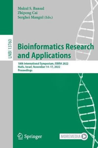 Bioinformatics Research and Applications : 18th International Symposium, ISBRA 2022, Haifa, Israel, November 14-17, 2022, Proceedings - Mukul S. Bansal