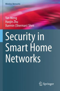 Security in Smart Home Networks : Wireless Networks - Yan Meng