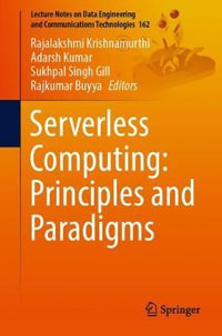 Serverless Computing : Principles and Paradigms - Rajalakshmi Krishnamurthi