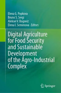 Digital Agriculture for Food Security and Sustainable Development of the Agro-Industrial Complex - Elena G. Popkova