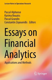 Essays on Financial Analytics : Applications and Methods - Pascal Alphonse