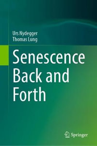 Senescence Back and Forth - Urs Nydegger