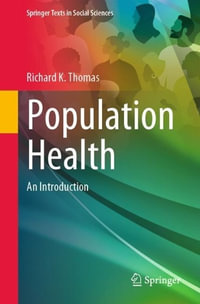 Population Health : An Introduction - Richard K. Thomas