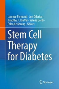 Pluripotent Stem Cell Therapy for Diabetes - Lorenzo Piemonti