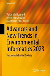 Advances and New Trends in Environmental Informatics 2023 : Sustainable Digital Society - Volker Wohlgemuth