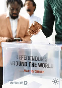 Referendums Around the World - Matt Qvortrup