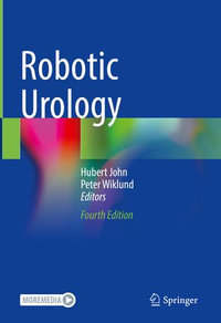 Robotic Urology - Hubert John