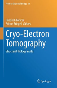 Cryo-Electron Tomography : Structural Biology in situ - Friedrich Förster