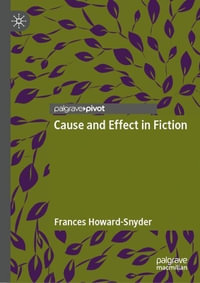 Cause and Effect in Fiction - Frances Howard-Snyder