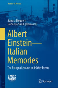 Albert Einstein—Italian Memories : The Bologna Lectures and Other Events - Sandra Linguerri