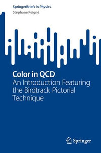 Color in QCD : An Introduction Featuring the Birdtrack Pictorial Technique - Stéphane Peigné