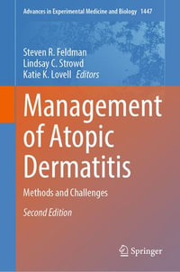 Management of Atopic Dermatitis : Methods and Challenges - Steven R. Feldman