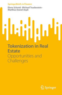 Tokenization in Real Estate : Opportunities and Challenges - Elena Schmid