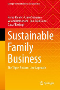 Sustainable Family Business : The Triple-Bottom-Line Approach - Ramo Palali?